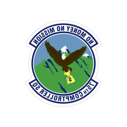 75th Comptroller Squadron (U.S. Air Force) REVERSE PRINT Transparent Die-Cut STICKER 4 Inch Die-Cut Transparent - The Sticker Space