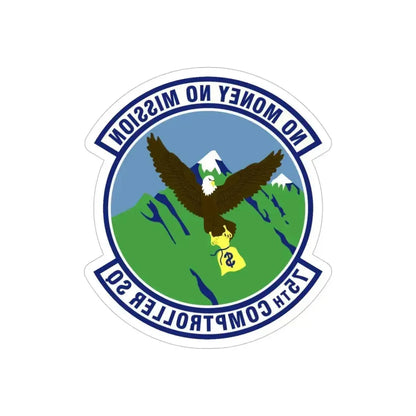 75th Comptroller Squadron (U.S. Air Force) REVERSE PRINT Transparent Die-Cut STICKER 5 Inch Die-Cut Transparent - The Sticker Space