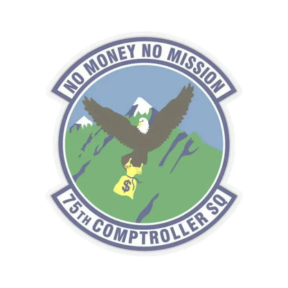 75th Comptroller Squadron (U.S. Air Force) STICKER Vinyl Kiss-Cut Decal 4 Inch Transparent - The Sticker Space