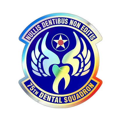 75th Dental Squadron (U.S. Air Force) Holographic STICKER Die-Cut Vinyl Decal 5 Inch Holographic - The Sticker Space