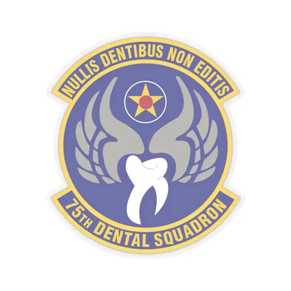 75th Dental Squadron (U.S. Air Force) STICKER Vinyl Kiss-Cut Decal 3 Inch Transparent - The Sticker Space