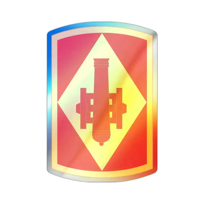 75th Field Artillery Brigade (U.S. Army) Holographic STICKER Die-Cut Vinyl Decal 2 Inch Holographic - The Sticker Space