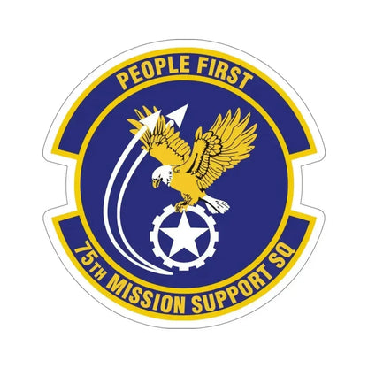 75th Mission Support Squadron (U.S. Air Force) STICKER Vinyl Die-Cut Decal 5 Inch - The Sticker Space