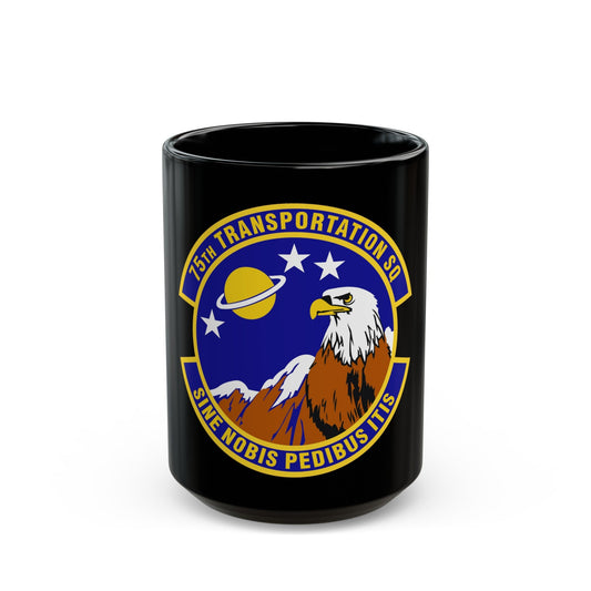75th Transportation Squadron (U.S. Air Force) Black Coffee Mug-15oz-The Sticker Space