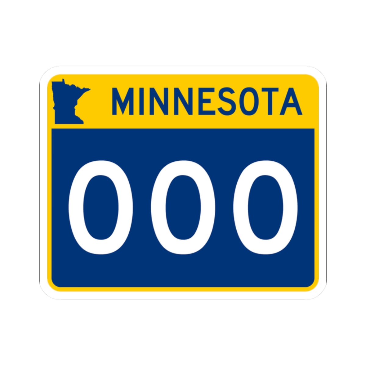 MN-000 template (Minnesota) (Road Sign) STICKER Vinyl Kiss-Cut Decal