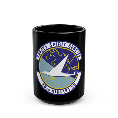 76th Airlift Squadron (U.S. Air Force) Black Coffee Mug-15oz-The Sticker Space