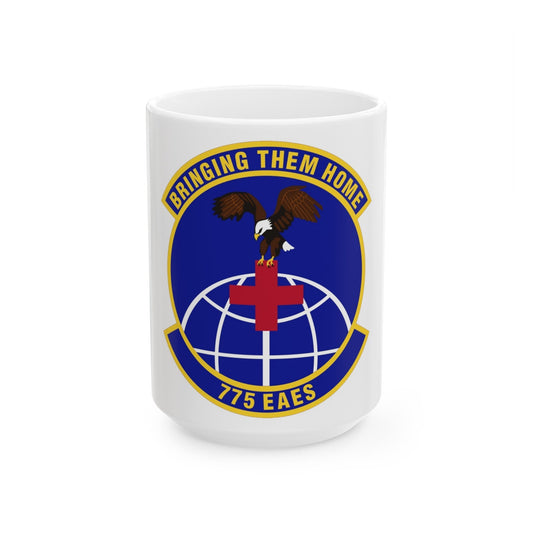 775th Expeditionary Aeromedical Evacuation Squadron (U.S. Air Force) White Coffee Mug-15oz-The Sticker Space