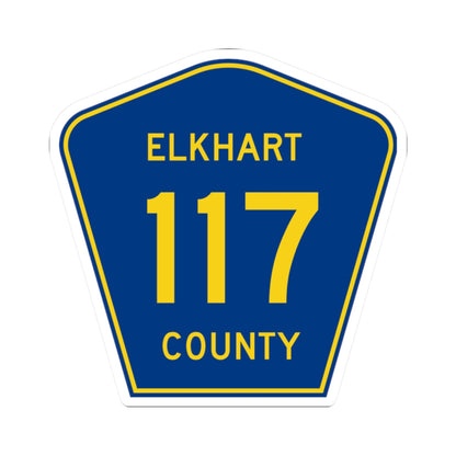 Elkhart County Road 117 IN (Indiana) (Road Sign) STICKER Vinyl Kiss-Cut Decal