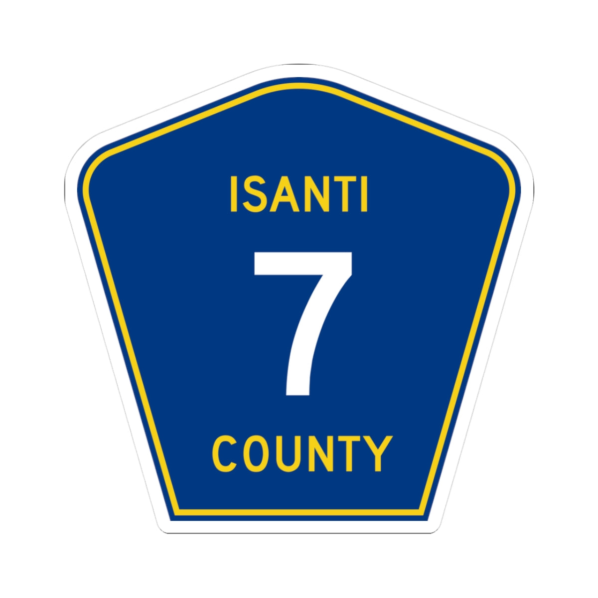 Isanti County 7 MN (Minnesota) (Road Sign) STICKER Vinyl Kiss-Cut Decal