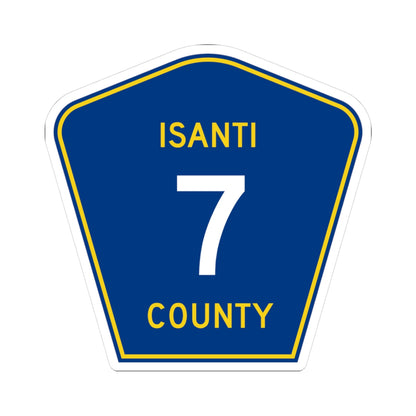 Isanti County 7 MN (Minnesota) (Road Sign) STICKER Vinyl Kiss-Cut Decal
