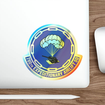 780th Expeditionary Airlift Squadron (U.S. Air Force) Holographic STICKER Die-Cut Vinyl Decal-The Sticker Space