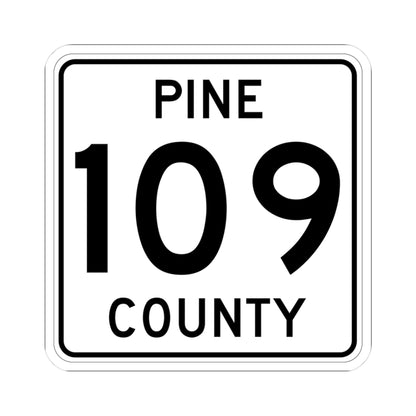 Pine County Route 109 MN (Minnesota) (Road Sign) STICKER Vinyl Kiss-Cut Decal