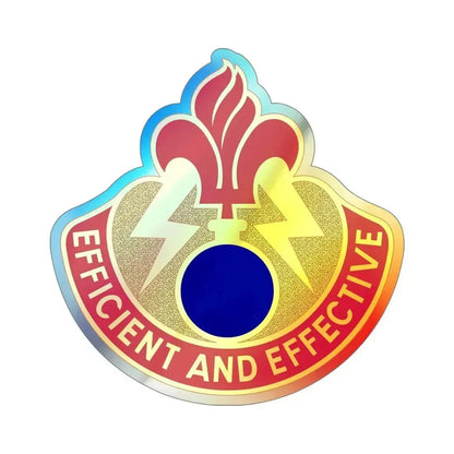 79 Ordnance Battalion (U.S. Army) Holographic STICKER Die-Cut Vinyl Decal 5 Inch Holographic - The Sticker Space