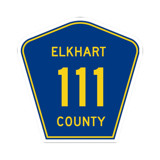 Elkhart County Road 111 IN (Indiana) (Road Sign) STICKER Vinyl Kiss-Cut Decal