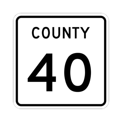 County 40 square (Minnesota) (Road Sign) STICKER Vinyl Kiss-Cut Decal