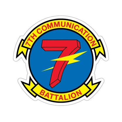 7th Communication Battalion (USMC) STICKER Vinyl Die-Cut Decal 6 Inch - The Sticker Space