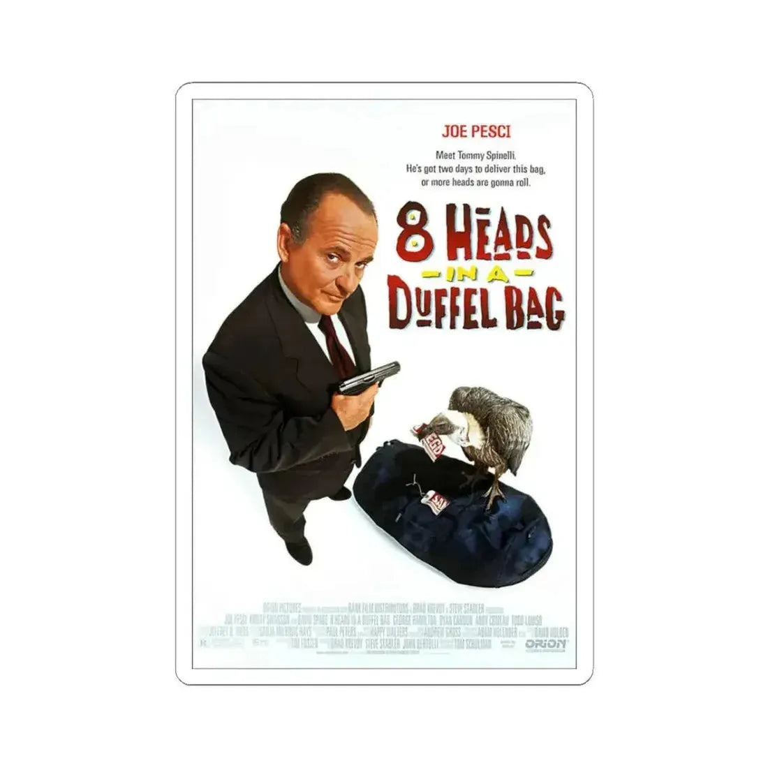 8 Heads In A Duffel Bag 1997 Movie Poster - STICKER Vinyl Kiss-Cut Decal 3 Inch White - The Sticker Space