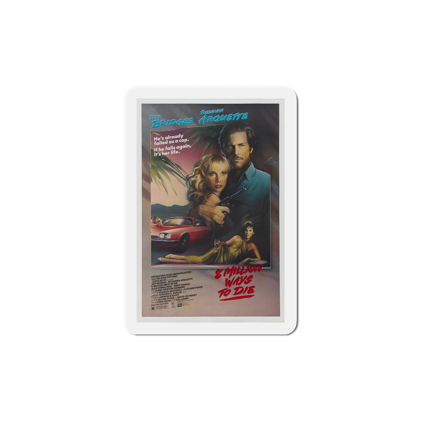 8 Million Ways to Die 1986 Movie Poster Die-Cut Magnet-6 × 6"-The Sticker Space