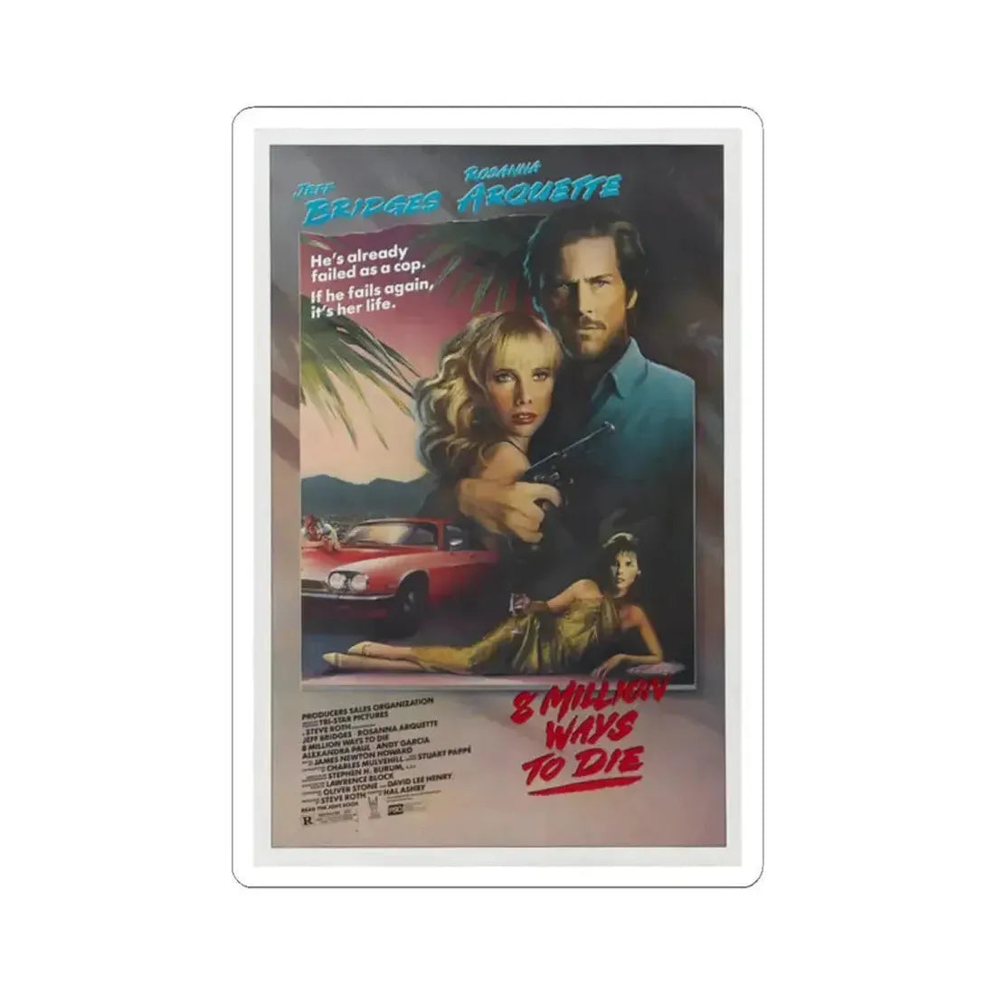 8 Million Ways to Die 1986 Movie Poster - STICKER Vinyl Kiss-Cut Decal 2 Inch White - The Sticker Space