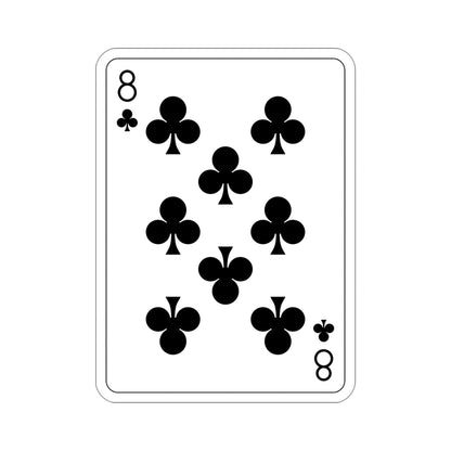 8 of Clubs Playing Card STICKER Vinyl Die-Cut Decal-4 Inch-The Sticker Space