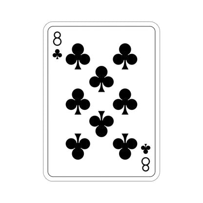 8 of Clubs Playing Card STICKER Vinyl Die-Cut Decal-6 Inch-The Sticker Space