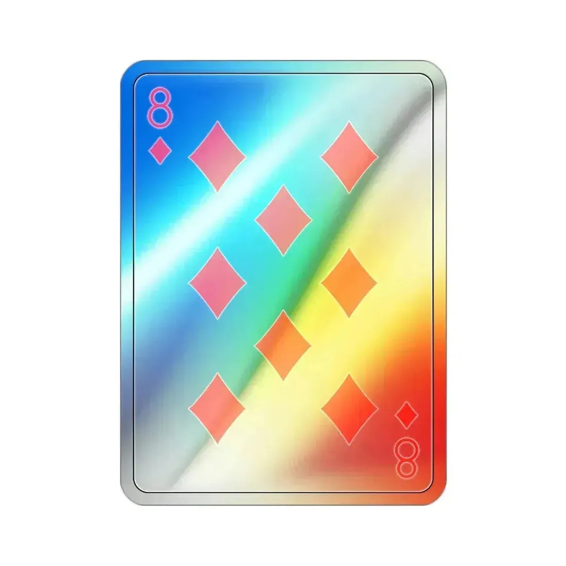 8 of Diamonds Playing Card Holographic STICKER Die-Cut Vinyl Decal 2 Inch Holographic - The Sticker Space