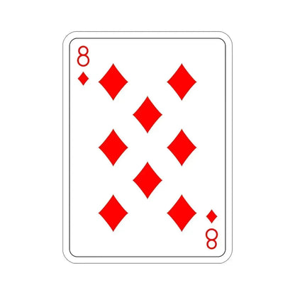 8 of Diamonds Playing Card STICKER Vinyl Die-Cut Decal - The Sticker Space