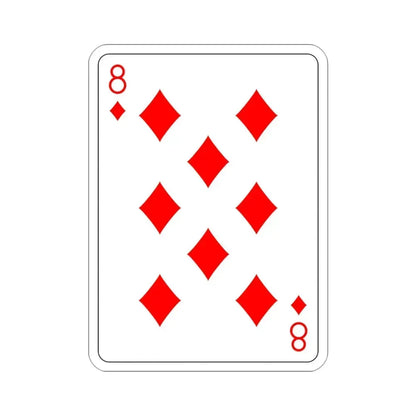 8 of Diamonds Playing Card STICKER Vinyl Die-Cut Decal - The Sticker Space