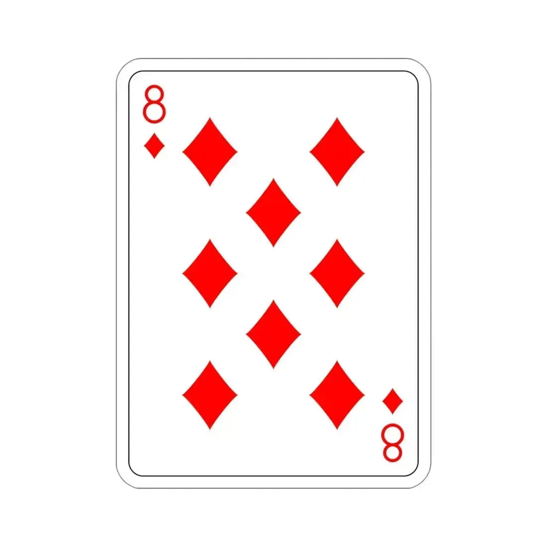 8 of Diamonds Playing Card STICKER Vinyl Die-Cut Decal - The Sticker Space