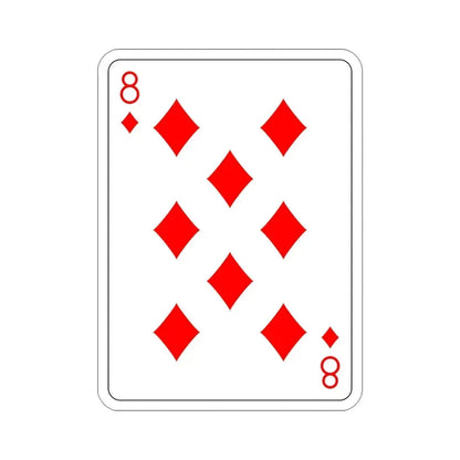 8 of Diamonds Playing Card STICKER Vinyl Die-Cut Decal - The Sticker Space