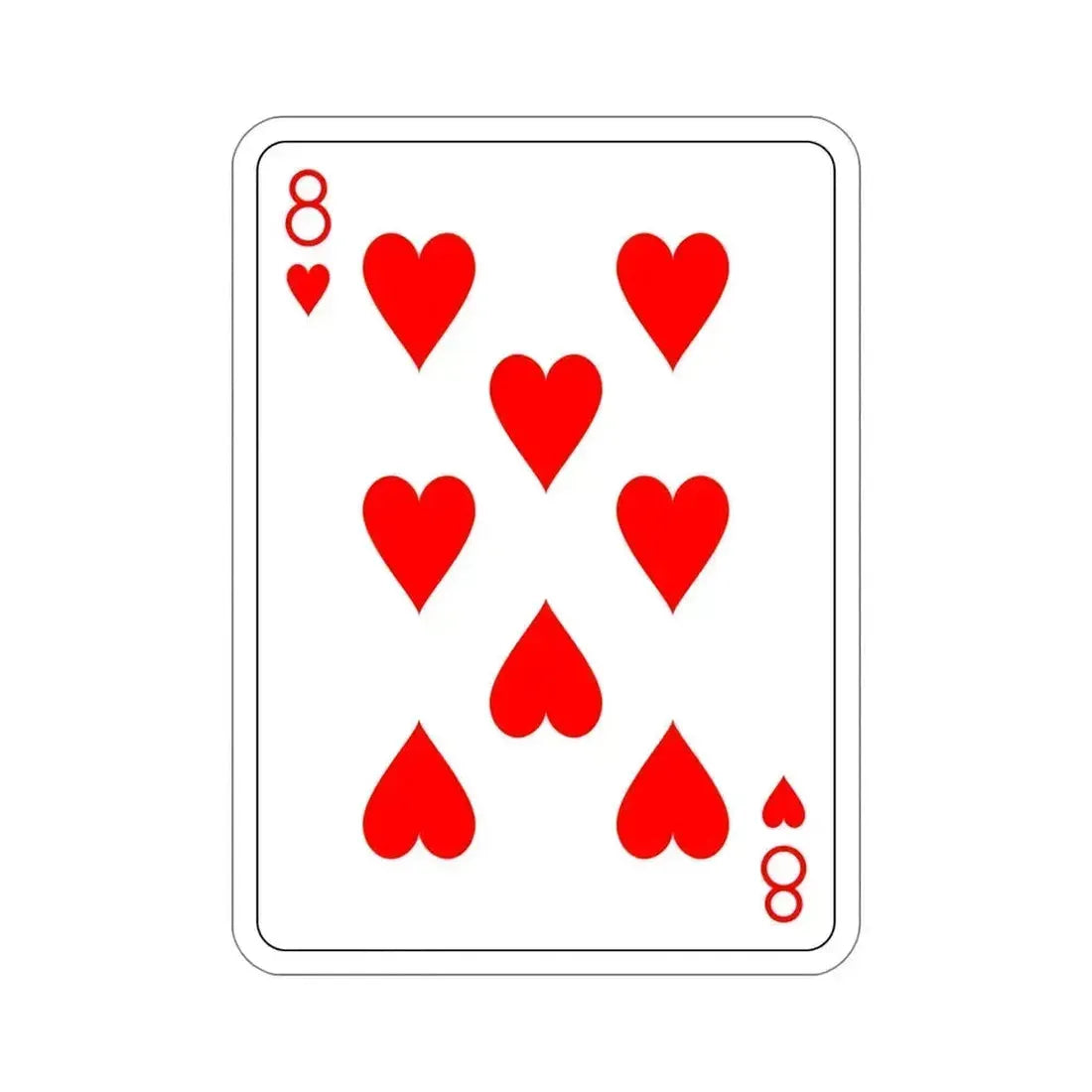 8 of Hearts Playing Card STICKER Vinyl Die-Cut Decal 5 Inch - The Sticker Space