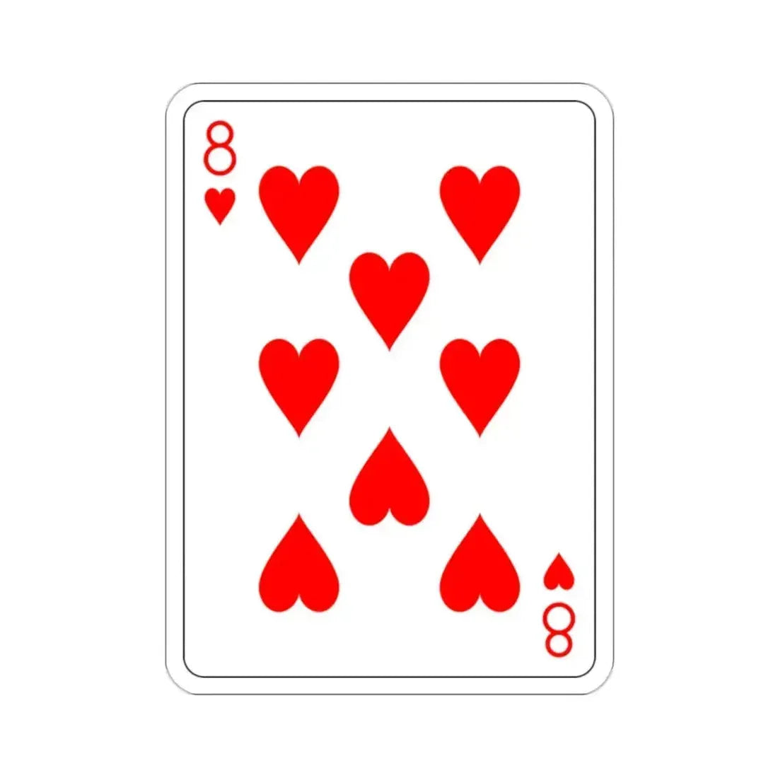 8 of Hearts Playing Card STICKER Vinyl Die-Cut Decal - The Sticker Space