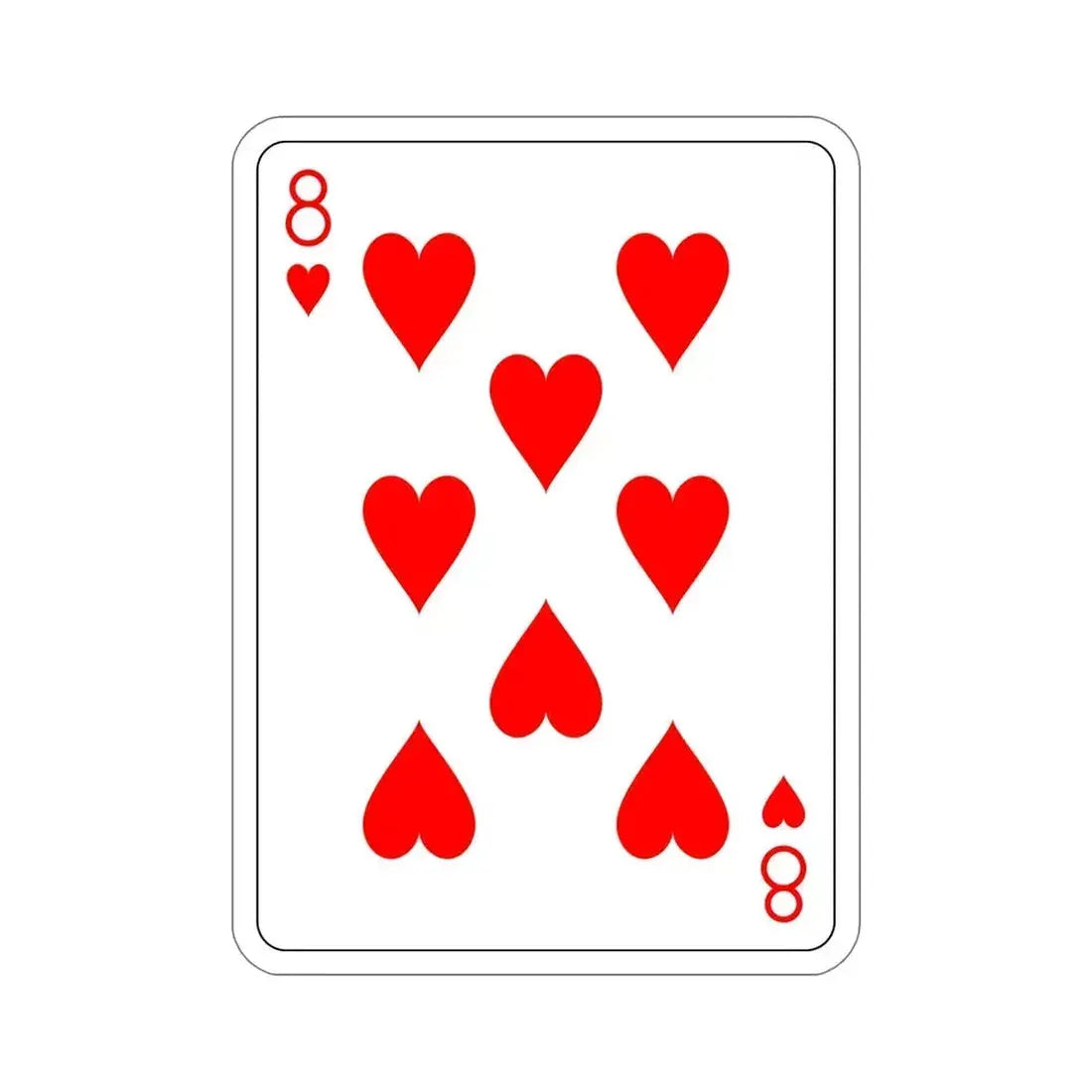 8 of Hearts Playing Card STICKER Vinyl Die-Cut Decal - The Sticker Space
