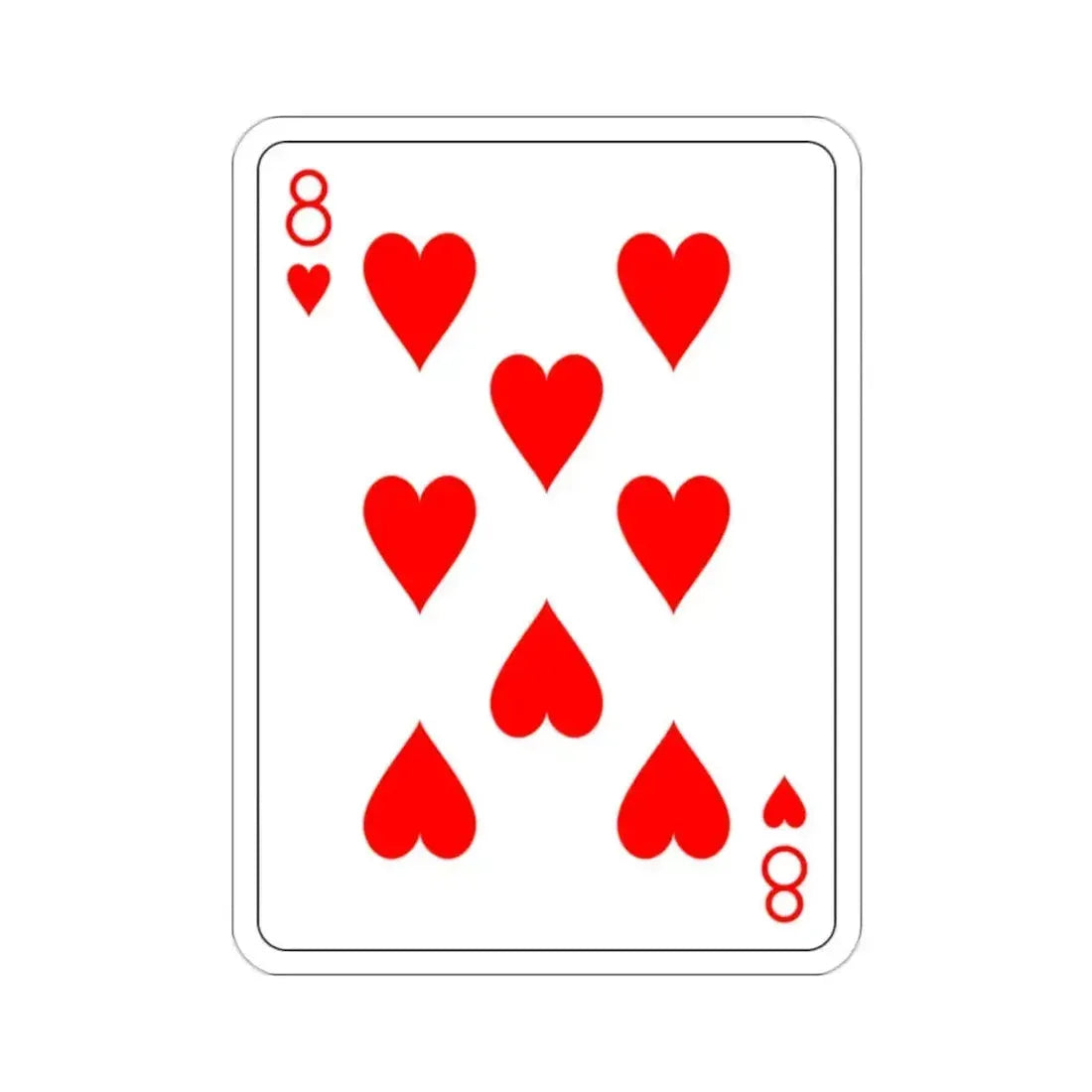 8 of Hearts Playing Card STICKER Vinyl Die-Cut Decal - The Sticker Space