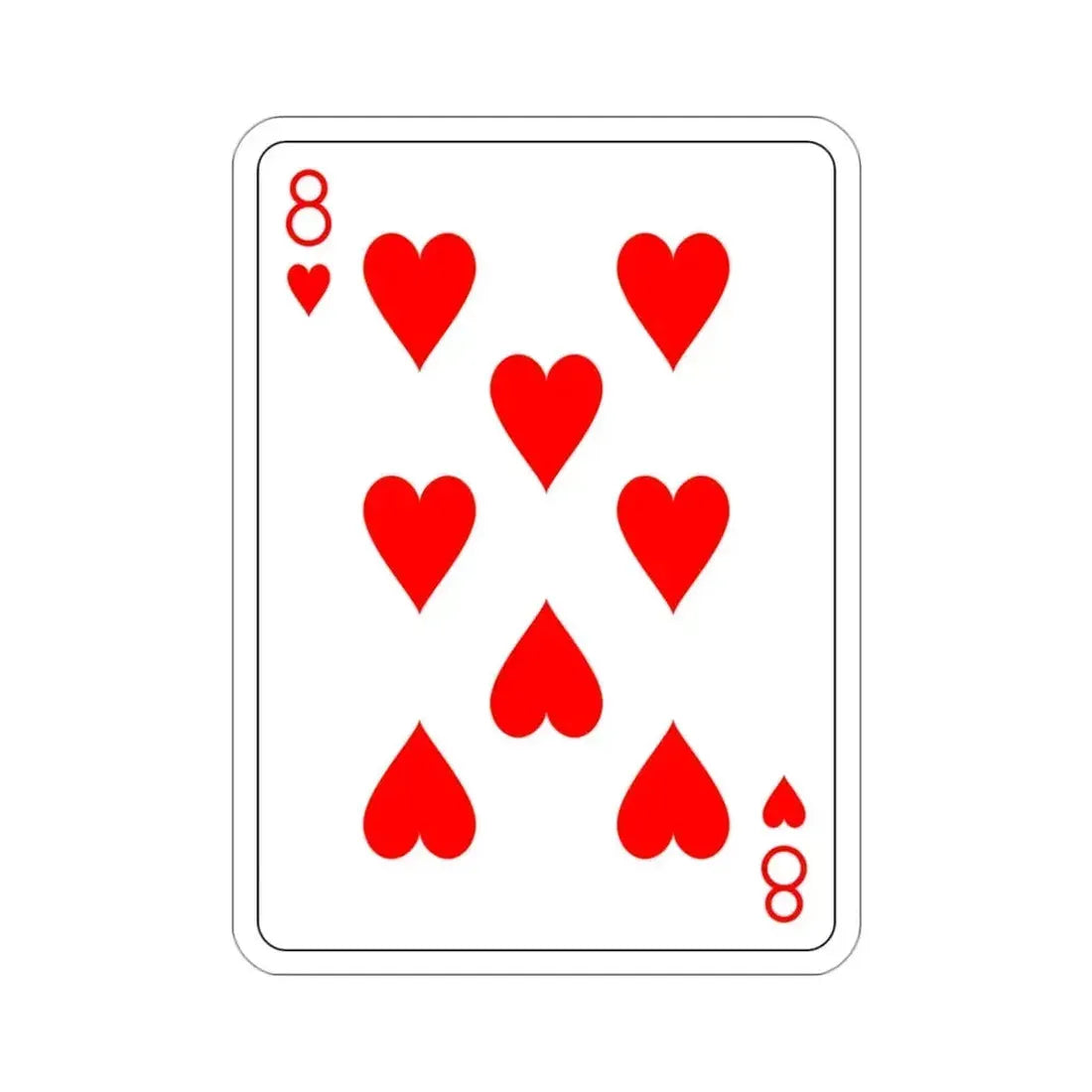 8 of Hearts Playing Card STICKER Vinyl Die-Cut Decal - The Sticker Space
