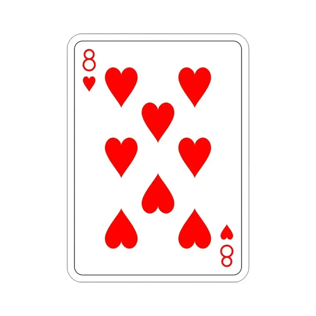 8 of Hearts Playing Card STICKER Vinyl Die-Cut Decal - The Sticker Space