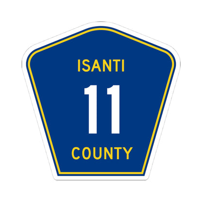 Isanti County 11 MN (Minnesota) (Road Sign) STICKER Vinyl Kiss-Cut Decal