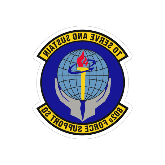 802d Force Support Squadron (U.S. Air Force) REVERSE PRINT Transparent STICKER-6" × 6"-The Sticker Space