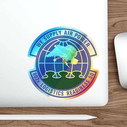 802d Logistics Readiness Squadron (U.S. Air Force) Holographic STICKER Die-Cut Vinyl Decal-The Sticker Space