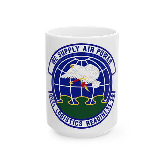 802d Logistics Readiness Squadron (U.S. Air Force) White Coffee Mug-15oz-The Sticker Space