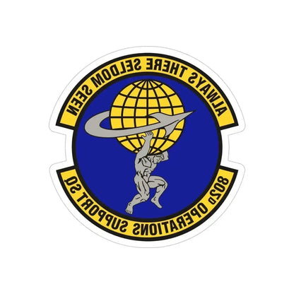 802d Operations Support Squadron (U.S. Air Force) REVERSE PRINT Transparent Die-Cut STICKER 5 Inch Die-Cut Transparent - The Sticker Space