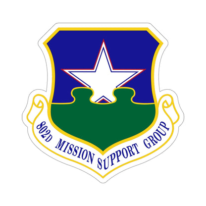 802nd Mission Support Group (U.S. Air Force) STICKER Vinyl Die-Cut Decal-4 Inch-The Sticker Space