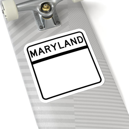 MD blank (Maryland) (Road Sign) STICKER Vinyl Kiss-Cut Decal