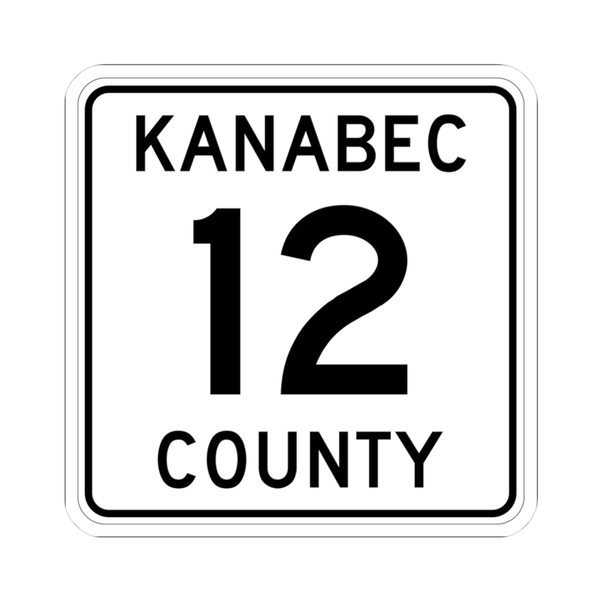 Kanabec County 12 MN (Minnesota) (Road Sign) STICKER Vinyl Kiss-Cut Decal