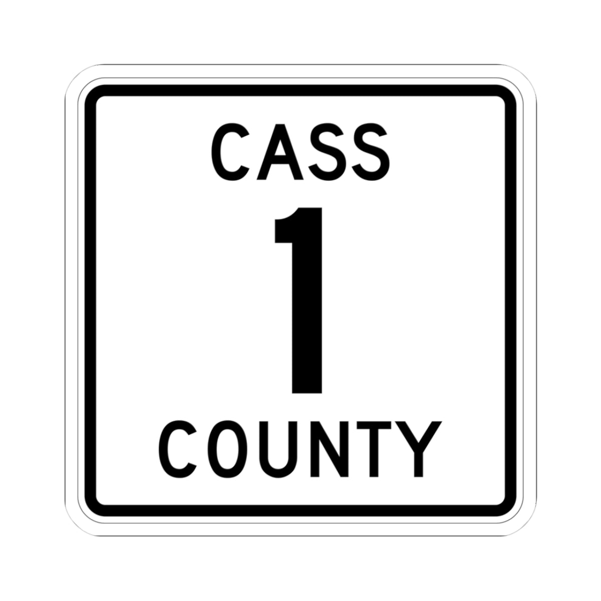 Cass County 1 MN (Minnesota) (Road Sign) STICKER Vinyl Kiss-Cut Decal