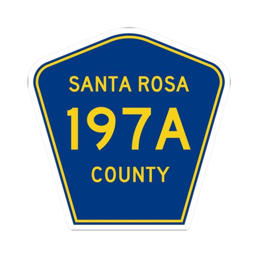 Santa Rosa County 197A (Florida) (Road Sign) STICKER Vinyl Kiss-Cut Decal