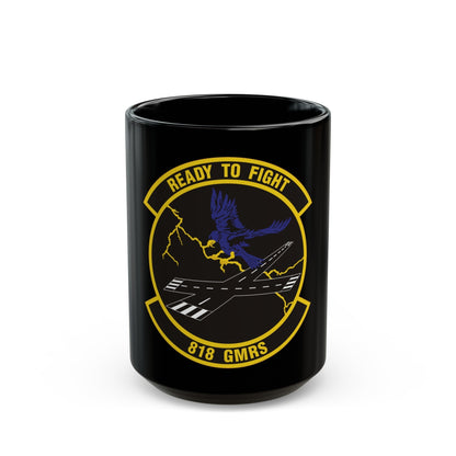 818th Global Mobility Readiness Squadron (U.S. Air Force) Black Coffee Mug-15oz-The Sticker Space