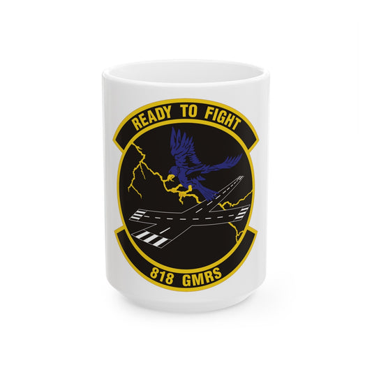 818th Global Mobility Readiness Squadron (U.S. Air Force) White Coffee Mug-15oz-The Sticker Space