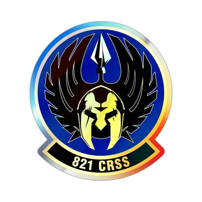 821 Contingency Response Support Sq AMC (U.S. Air Force) Holographic STICKER Die-Cut Vinyl Decal - The Sticker Space