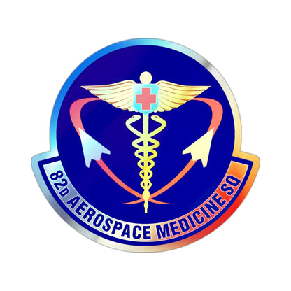 82d Aerospace Medicine Squadron (U.S. Air Force) Holographic STICKER Die-Cut Vinyl Decal-2 Inch-The Sticker Space